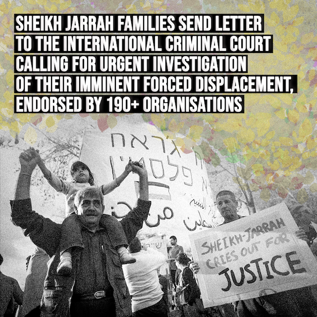 Joint Letter: Sheikh Jarrah Families Urge ICC Prosecutor to Investigate Forced Evictions in East Jerusalem